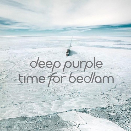 Deep Purple – Time For Bedlam (EP) (2017)