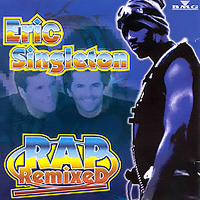 Eric Singleton - 2003 - Disco Rap Remixed