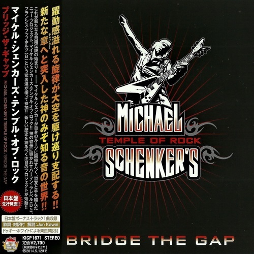MICHAEL SCHENKER'S TEMPLE OF ROCK © 2013 - BRIDGE THE GAP (JAPANESE EDITION KICP1671)
